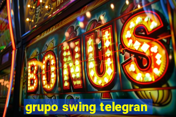 grupo swing telegran